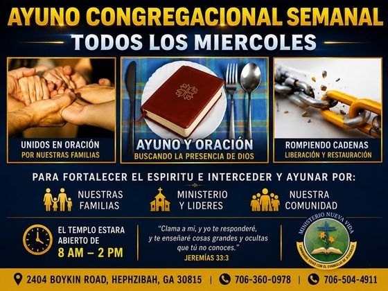 Ayuno Congregacional Semanal, todos los miércoles de 8 AM a 2 PM