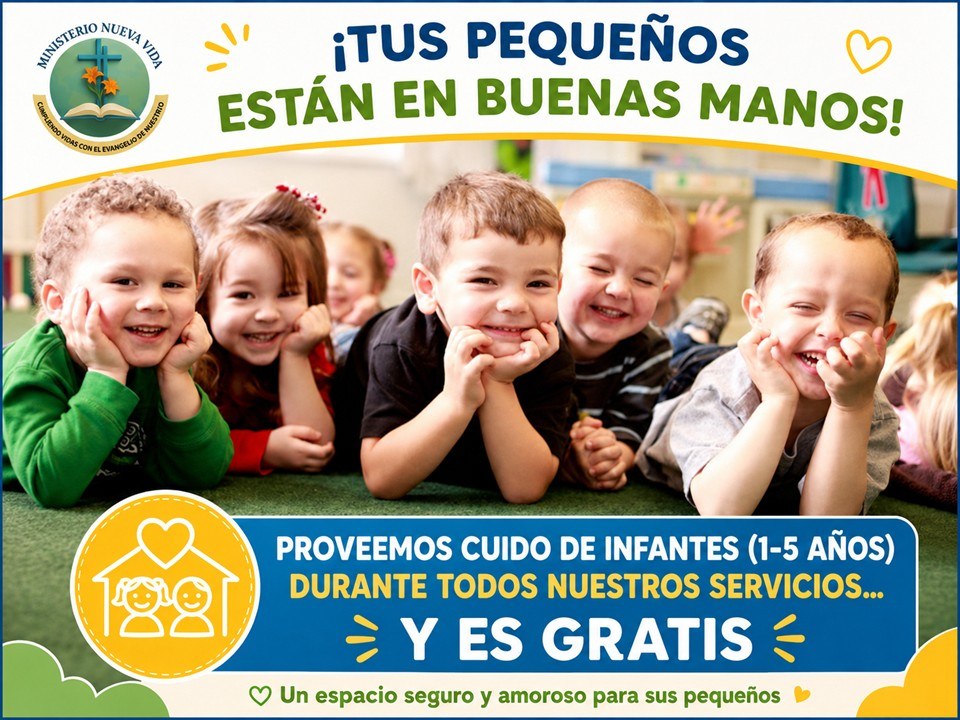 Cuido de Infantes (1-5 años) durante todos nuestros servicios, gratis
