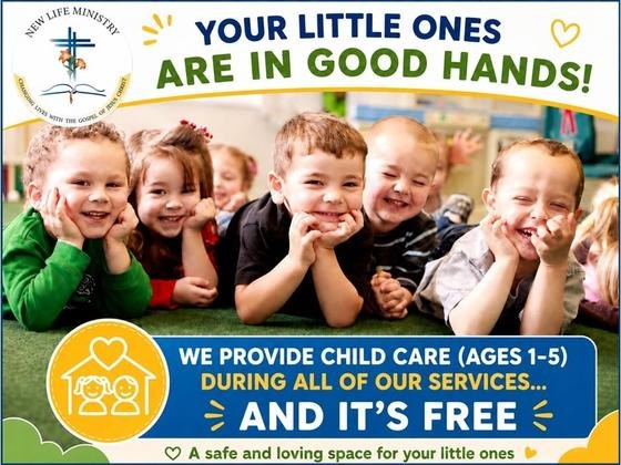 Free child care, ages 1 to 5, during all of our services
