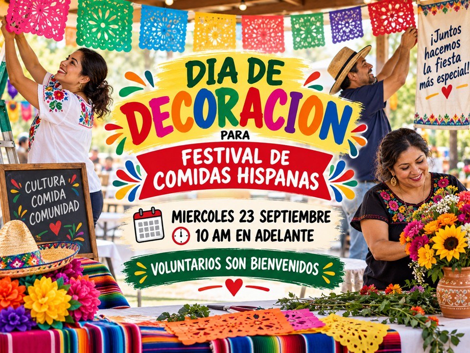 Día de Decoración para Festival de Comidas Hispanas, Miércoles 23 de Septiembre 2026
