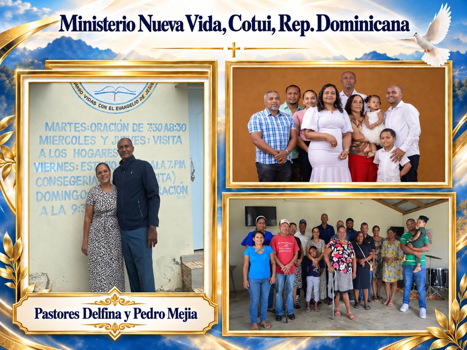 Pastores Delfina y Pedro Mejia, Ministerio Nueva Vida, Cotui, Republica Dominicana