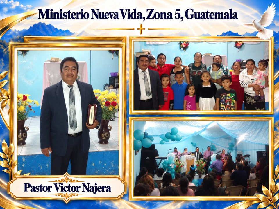 Pastor Victor Najera, Ministerio Nueva Vida, Zona 5, Guatemala