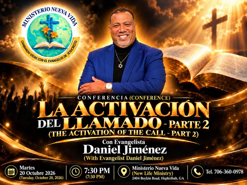 Conferencia La Activación del Llamado Parte 2, con el Evangelista Daniel Jiménez, Martes 20 de Octubre 2026, 7:30 PM