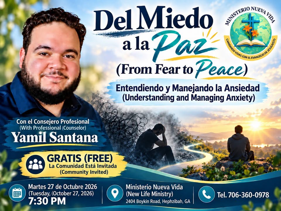 Del Miedo a la Paz, Entendiendo y Manejando la Ansiedad, con el Consejero Profesional Yamil Santana, Martes 27 de Octubre 2026, 7:30 PM